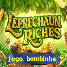 jogo bombinha ganhar dinheiro